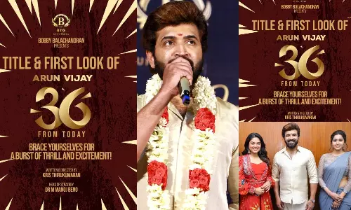 அருண் விஜய் 36-வது படத்தின் டைட்டில்  இன்று வெளியீடு