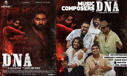 ஒரு படத்திற்கு ஐந்து இசையமைப்பாளர்கள் - டிஎன்ஏ படத்தின் அப்டேட்