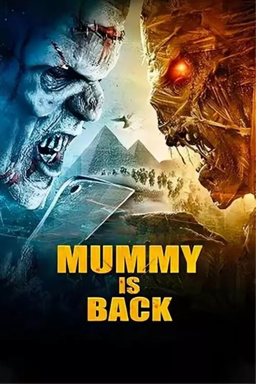 Mummy is Back