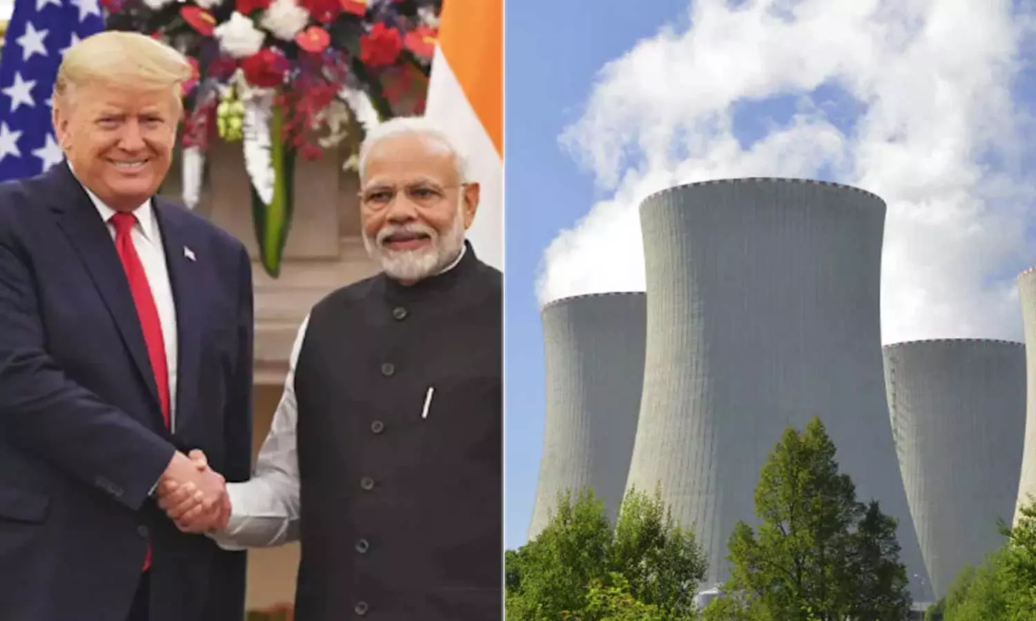 இந்தியாவில் அணு உலைகள் அமைக்க அமெரிக்க நிறுவனத்திற்கு டிரம்ப் அனுமதி