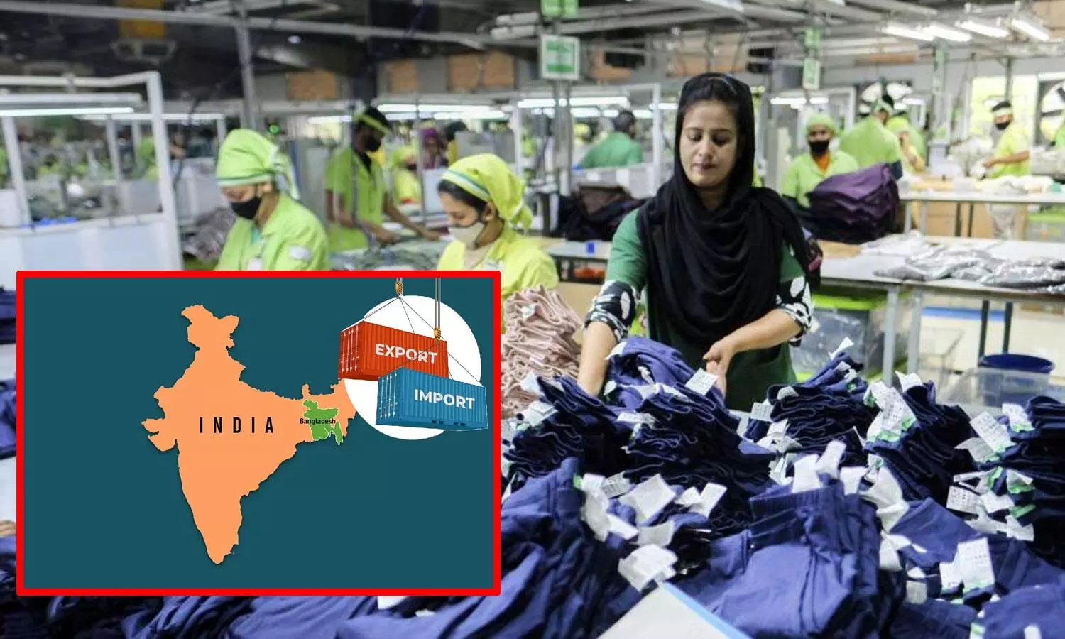 வங்கதேசத்தில் இருந்து ஆயத்த ஆடைகள் இறக்குமதிக்கு மத்திய அரசு புதிய கட்டுப்பாடு