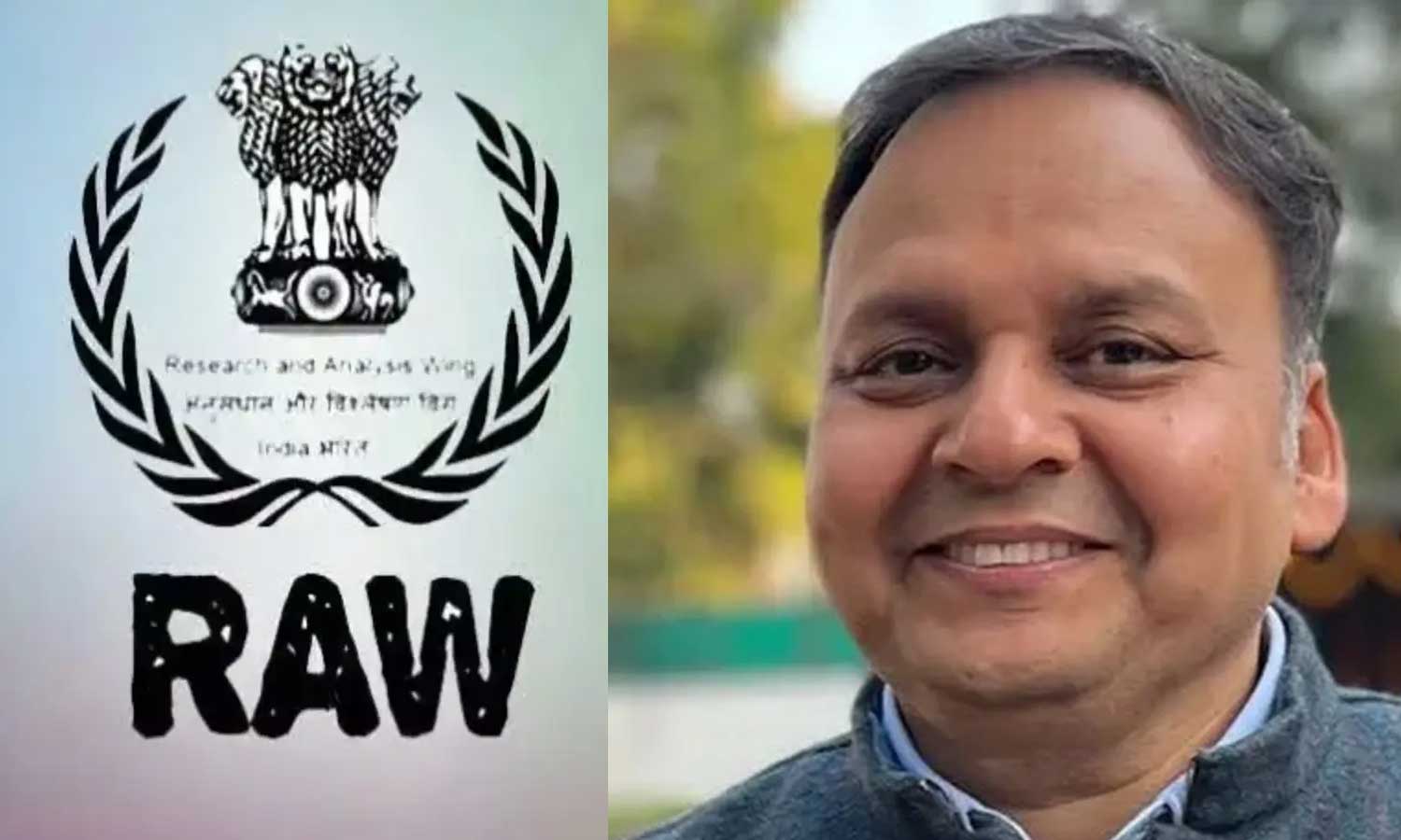 RAW உளவு அமைப்பின் புதிய தலைவராக பராக் ஜெயின் நியமனம் RAW உளவு அமைப்பின் புதிய தலைவராக பராக் ஜெயின் நியமனம்