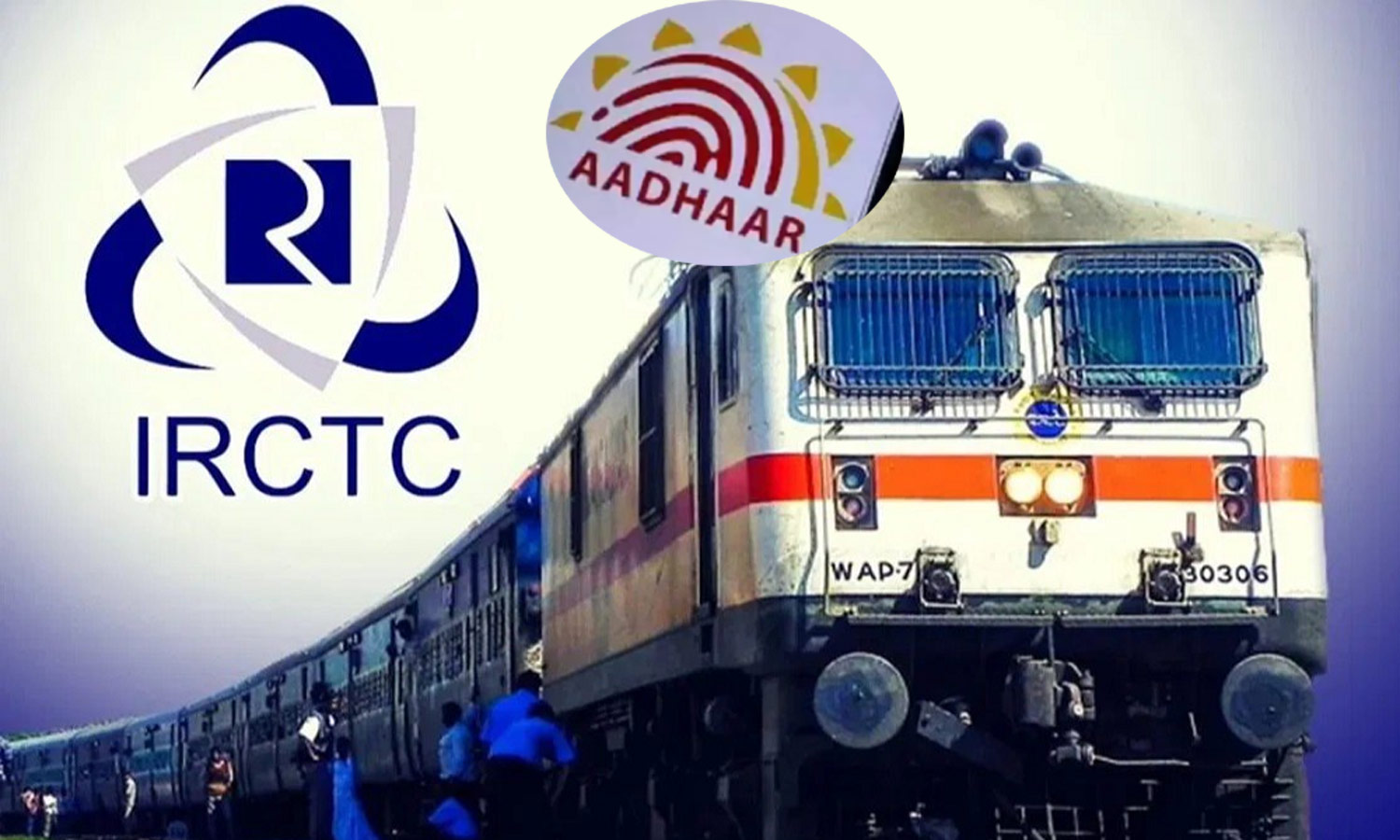 தட்கல் டிக்கெட் முன்பதிவுக்கு இன்று முதல் ஆதார் கட்டாயம்