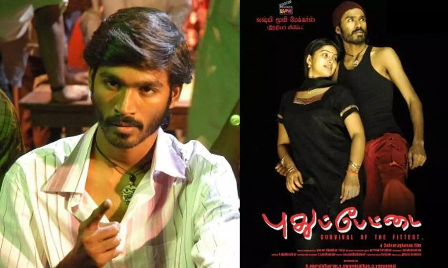 தனுஷ் பிறந்தநாளை முன்னிட்டு ரீ-ரிலீஸ் ஆகும் புதுப்பேட்டை திரைப்படம்