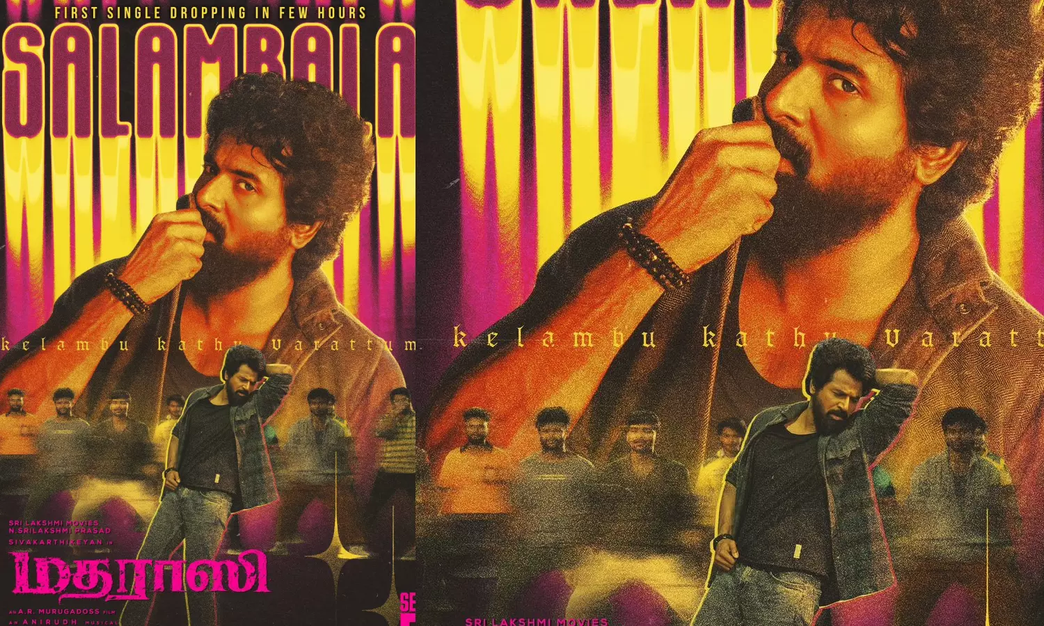 மதராஸி படத்தின் Salambala பாடல் இன்று மாலை வெளியீடு மதராஸி படத்தின் Salambala பாடல் இன்று மாலை வெளியீடு