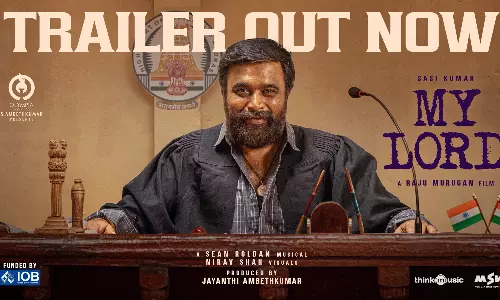 சமூக அவலங்களை சுட்டிக்காட்டும் மை லார்ட்- டிரெய்லர் வெளியானது